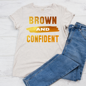 Brown and Confident